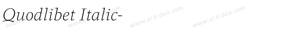 Quodlibet Italic字体转换